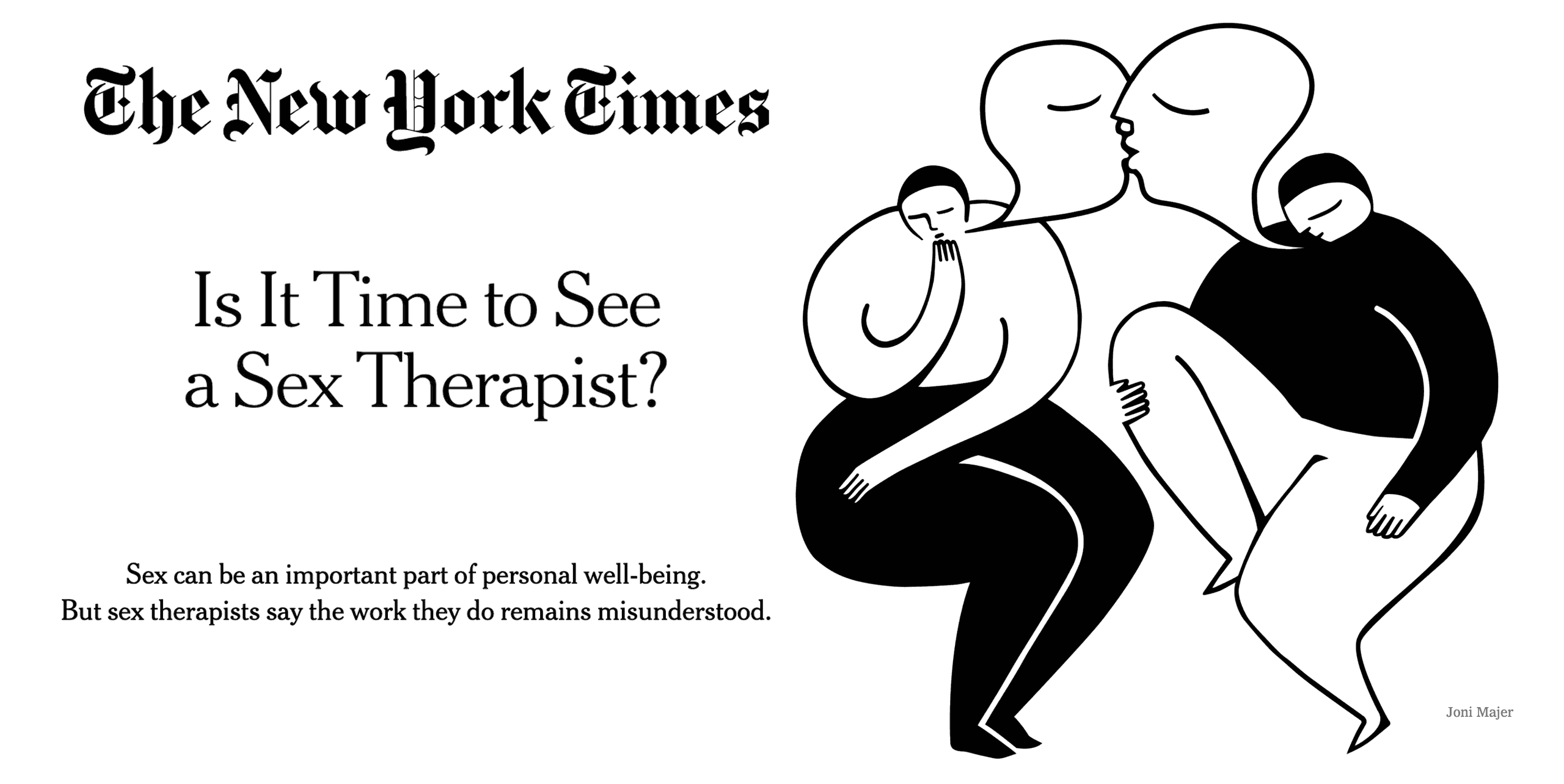 New York Times logo and illustration of couple turning away from one another while imagining kissing. Headline: Is It Time to See a Sex Therapist? Subheading: Sex can be an important part of personal well-being. But sex therapists say the work they do remains misunderstood.